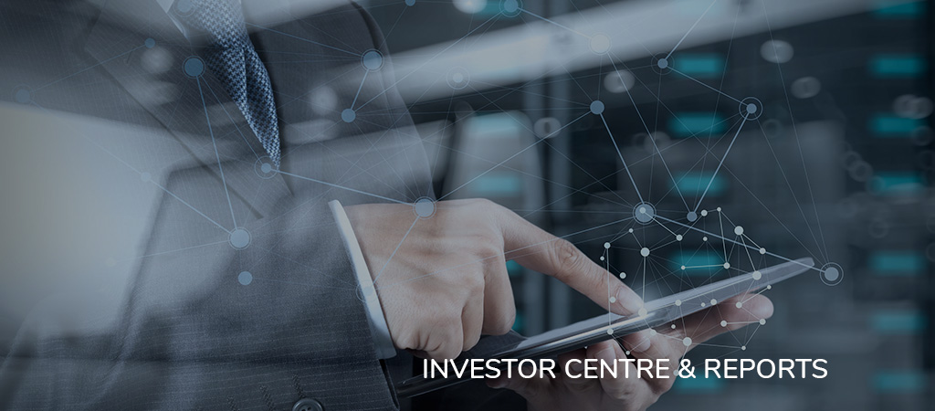 Investor Centre & Reports